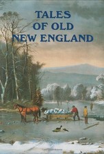 Tales of Old New England By Frank Oppel