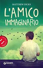 L'amico immaginario [Paperback] Dicks, Matthew; Astrologo,