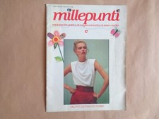 MILLEPUNTI, ENCICLOPEDIA PRATICA DI MAGLIE UNCINETTO RICAMO E CUCITO n. 17 -1982