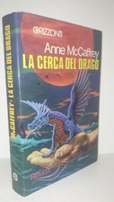 Anne McCaffrey - LA CERCA DEL DRAGO - Fanucci Orizzonti 1a edizione 1978