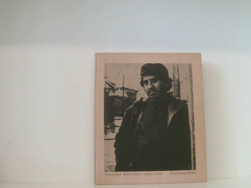 Victor jara sein leben seine - jara,,