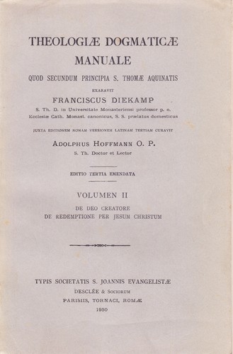 Theologiae dogmaticae manuale - dogmaticae,