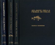 Enciclopedia della pesca (3 Volumi) - Piero Peroni (Sadea-Sansoni editori)