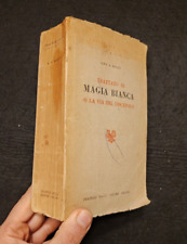 TRATTATO DI MAGIA BIANCA O LA VIA DEL DISCEPOLO BAILEY BOCCA PRIMA EDIZIONE 1951