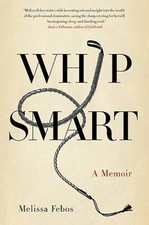 Whip smart memoir - whip,