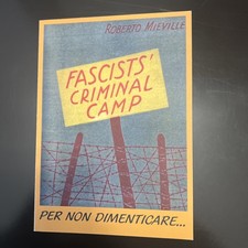 Fascists Criminal Camp
