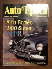 AUTO D'EPOCA Marzo 2001 - Alfa Romeo 1900 spider, Lotus 56 Turbina, Moto Guzzi