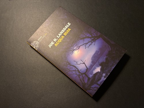 Joe lansdale acqua buia - acqua,