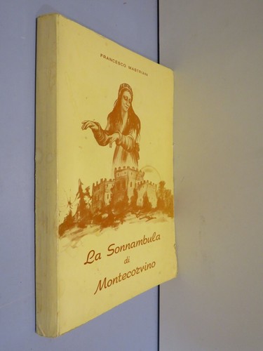 Sonnambula montecorvino - sonnambula, di