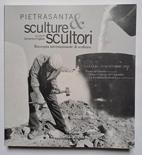 PIETRASANTA Sculture e Scultori scultura marmo bronzo fonderie Versilia 2002