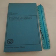 LIBRO 1989 LAVORO INTELLETTUALE CULTURA INFORMATICA FONDAZIONE ADRIANO OLIVETTI