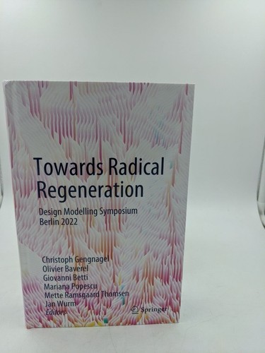 Toward radical regeneration - toward,