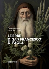 Le erbe di san Francesco di Paola - [Rubbettino Editore]