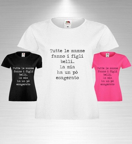 T-Shirt divertenti mamme figli