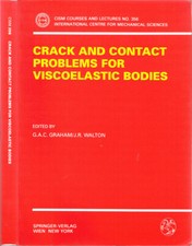 Crack and contact problems for viscoelastic bodies. . G. A. C. Graham, J. R. Wal