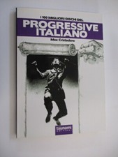 I 100 MIGLIORI DISCHI DEL PROGRESSIVE ITALIANO - LIBRO TSUNAMI 2014 