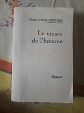 François Nourissier - Il Museo Dell'Uomo / Grasset 1978