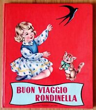 BUON VIAGGIO RONDINELLA JOLANDA COLOMBINI M.PIA FRANZONI ED. PICCOLI MILANO 1957