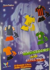 UNITED COLOR OF EUROPA DIVISE DI TUTTE LE SOCIETA' EUROPEE MASSIMA SERIE