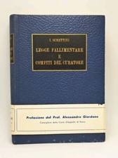 Legge fallimentare e compiti del curatore - Schettini - Abruzzini 1960 Diritto