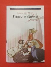 Piccole Donne Louisa May Alcott Biblioteca per ragazzi Mondadori 2009