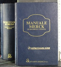 MANUALE MERCK DI DIAGNOSI E TERAPIA. ROBERT BERKOW. STAMPA MEDICA.