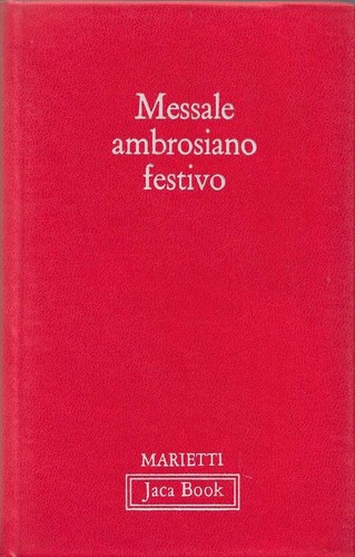 Messale ambrosiano festivo - messale,