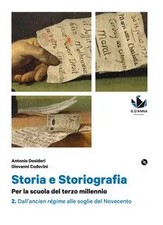 STORIA E STORIOGRAFIA V. 2 +