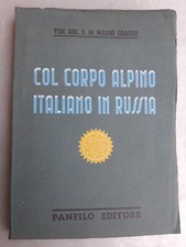 Col Corpo Alpino Italiano in Russia di M.  Odasso