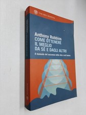 COME OTTENERE IL MEGLIO DA SE
