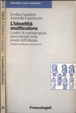 L' identità multicolore. I