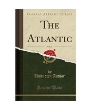 The Atlantic, Vol. 31 [Classic