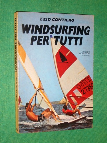 Winsurfing per tutti - winsurfing,