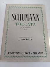 SCHUMANN TOCCATA PER PIANOFORTE OP 7 CARLO ZECCHI CURCI