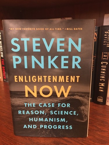 Enlightenment now steven - now.,