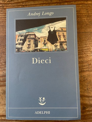 Andrej longo dieci fabula - andrej, longo-