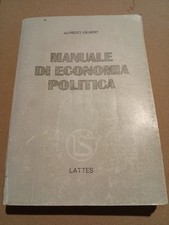 Manuale di Economia politica - Alfredo Gilbert - Ed. Lattes, 1990