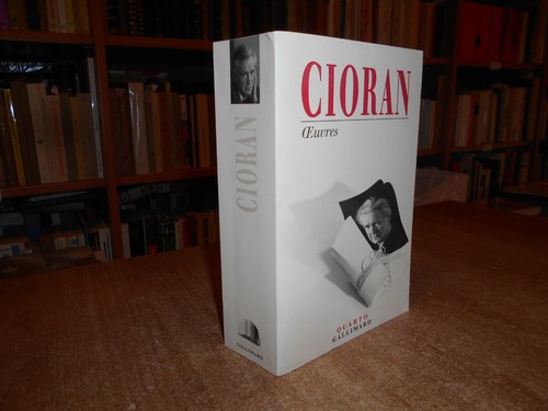 Cioran oeuvres france quarto - cioran, oeuvres.