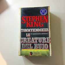 STEPHEN KING - TOMMYKNOCKER LE CREATURE DEL BUIO - SPERLING