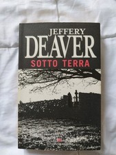 Sotto terra - Jeffery Deaver - Sonzogno Editore