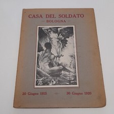 CASA DEL SOLDATO BOLOGNA - PRIMA GUERRA MONDIALE - BOTTONI 1922 - 1^ EDIZ.