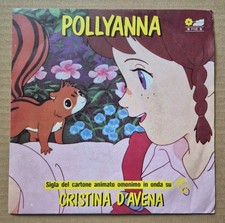 POLLYANNA   CRISTINA D'AVENA  45 GIRI SIGLA ORIGINALE   NMINT