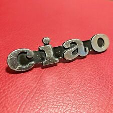 PIAGGIO CIAO LOGO METALLO SIGLA EMBLEMA FREGIO STEMMA SCRITTA TARGHETTA BADGE