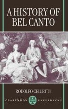 A History of Bel Canto by