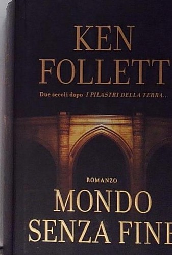 Follett mondo senza fine - mondo,