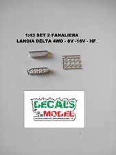 1:43 LANCIA DELTA 4WD 8V 16V HF FANALIERA NIGHT LIGHTS SET X 2