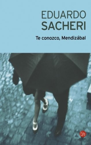 Conozco mendizabal - te, conozco,