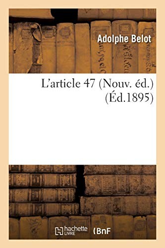 Article 47 by - l'article, belot-a