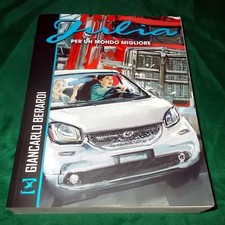 JULIA "Per un Mondo Migliore" con 400 pagine di Giancarlo Berard Bonelli 2021