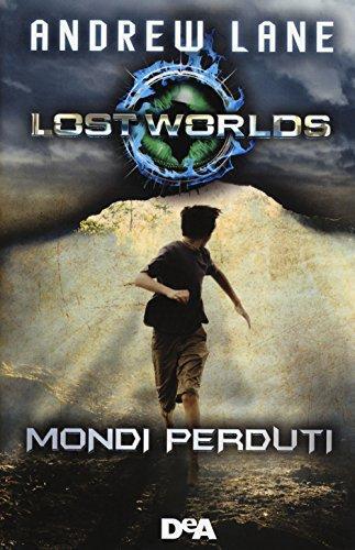 Lost worlds mondi - lost, perduti